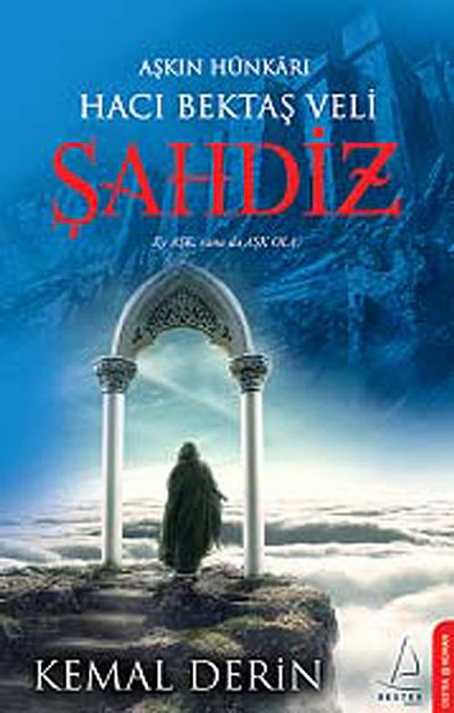 Şahdiz & Aşkın Hünkarı Hacı Bektaş Veli