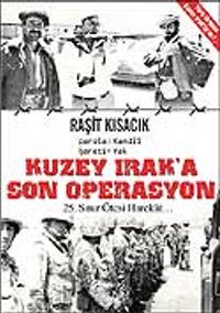 Kuzey Irak'a Son Operasyon