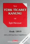 Yeni Türk Ticaret Kanunu ve İlgili Mevzuat & Eylül 2012 6335 ve 6353 Sayılı Kanun Değişiklikleriyle