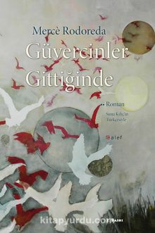 Güvercinler Gittiğinde - Merce Rodoreda