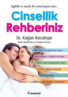 Cinsellik Rehberiniz - Kağan Kocatepe
