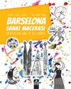 Barselona Sanat Macerası & Çocuklar İçin Sanat ve Gezi Rehberi