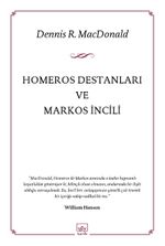 Homeros Destanları ve Markos İncili