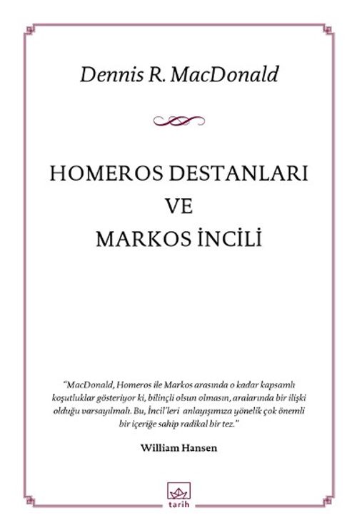 Homeros Destanları ve Markos İncili