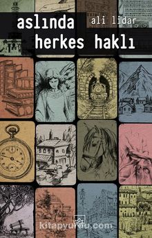 Aslında Herkes Haklı - Ali Lidar