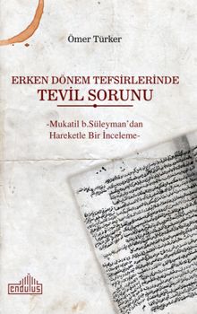 Erken Dönem Tefsirlerinde Tevil Sorunu 