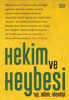 Hekim ve Heybesi & Tıp, Bilim, İdeoloji