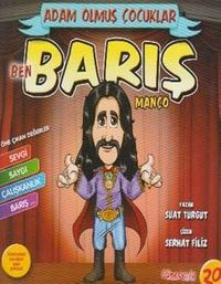Ben Barış Manço / Adam Olmuş Çocuklar 20