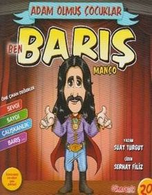 Ben Barış Manço / Adam Olmuş Çocuklar 20