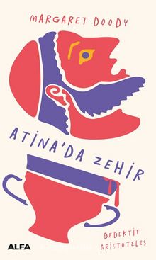 Atina’da Zehir / Dedektif Aristotales - Margaret Doody