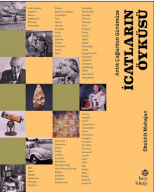 Antik Çağlardan Günümüze, İcatların Öyküsü (Ciltli)