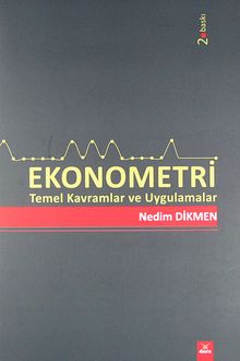 Ekonometri & Temel Kavramlar ve Uygulamalar