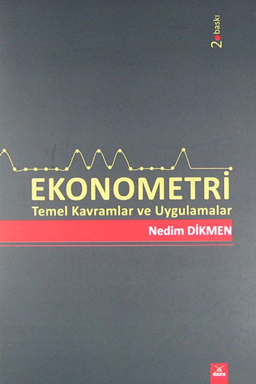 Ekonometri & Temel Kavramlar ve Uygulamalar