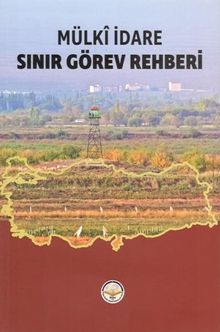 Mülki İdare Sınır Görev Rehberi