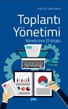 Toplantı Y&ouml;netimi & Y&ouml;neticinin El Kitabı