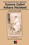 Kosava Zaferi Ankara Hezimeti & Tarih-i Osmaninin Bir Devre-i M&uuml;himmesi