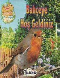 Bahçeye Hoş Geldiniz