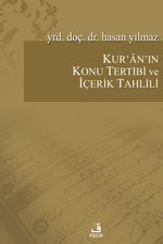 Kur'an'ın Konu Tertibi ve İçerik Tahlili