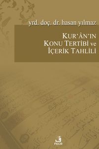 Kur'an'ın Konu Tertibi ve İçerik Tahlili