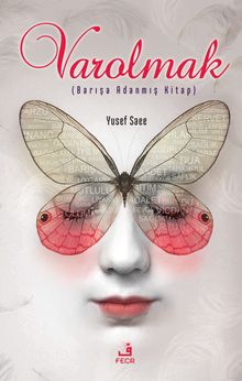 Varolmak & Barışa Adanmış Kitap