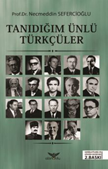 Tanıdığım Ünlü Türkçüler