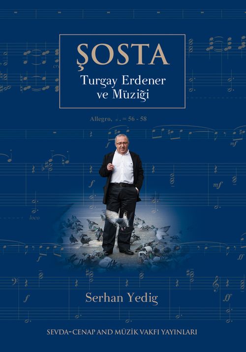 Şosta & Turgay Erdener ve Müziği