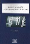 Patent Vekilliği Uygulamalı Temel İlkeleri