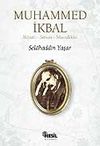 Muhammed İkbal/Hayatı-Sanatı-M&uuml;cadelesi