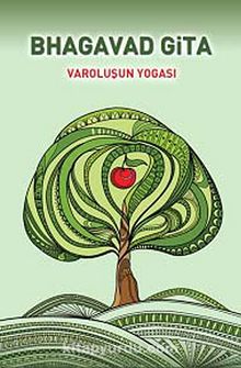 Bhagavad Gita - Varoluşun Yogası - Anonim