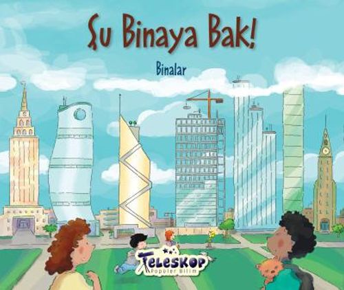 Şu Binaya Bak! / Binalar