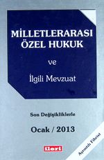 Milletlerarası Özel Hukuk ve İlgili Mevzuat / Ocak 2013