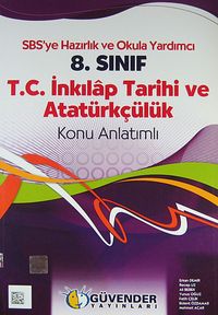 8. Sınıf T.C. İnkılap Tarihi ve Atatürkçülük- Konu Anlatımlı & SBS'ye Hazırlık ve Okula Yardımcı