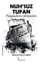 Nuh'suz Tufan & Peygamberin Gözyaşları