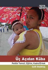 Üç Açıdan Küba & Politik Temsil, Eğitim, Kadın-Erkek