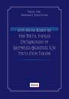 6335 Sayılı Kanun ile Yeni TTK'da Yapılan Değişiklikler ve İşletmeler/Şirketler için TTK'ya Uyum Takvimi