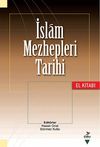 İslam Mezhepleri Tarihi El Kitabı