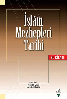 İslam Mezhepleri Tarihi El Kitabı - Kolektif