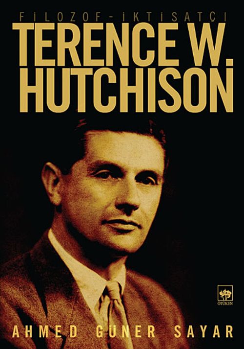 Filozof İktisatçı Terence W. Hutchison