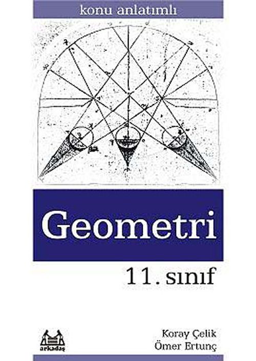 11. Sınıf Geometri Konu Anlatımlı Yardımcı Ders Kitabı