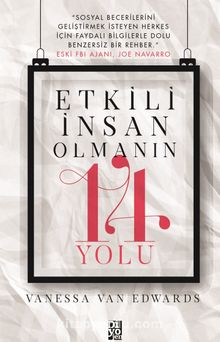 Etkili İnsan Olmanın 14 Yolu - Vanessa Van Edwards