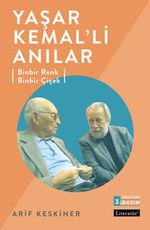 Yaşar Kemal'li Anılar & Binbir Renk Binbir Çiçek