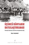 &Uuml;&ccedil;&uuml;nc&uuml; D&uuml;nyanın Batılılaştırılması