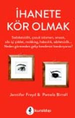 İhanete Kör Olmak