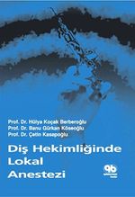 Diş Hekimliğinde Lokal Anestezi