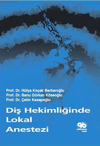 Diş Hekimliğinde Lokal Anestezi