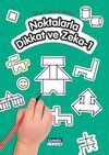 Noktalarla Dikkat ve Zeka-1 (Okul &Ouml;ncesi - İlkokul )