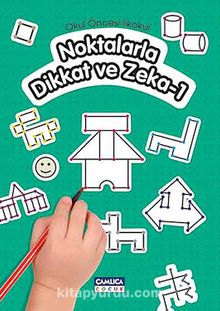 Noktalarla Dikkat ve Zeka-1 (Okul Öncesi - İlkokul ) - Tunahan Coşkun