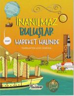 İnanılmaz Buluşlar / Hareket Halinde