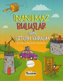 İnanılmaz Buluşlar / Haydi, İletişim Kuralım
