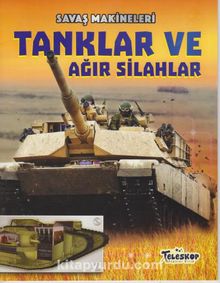 Savaş Makineleri / Tanklar ve Ağır Silahlar - Chris Oxlade